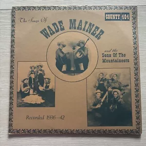 Wade Mainer THE SONGS OF LP COUNTRY WESTERN VINYL RECORD - Picture 1 of 2