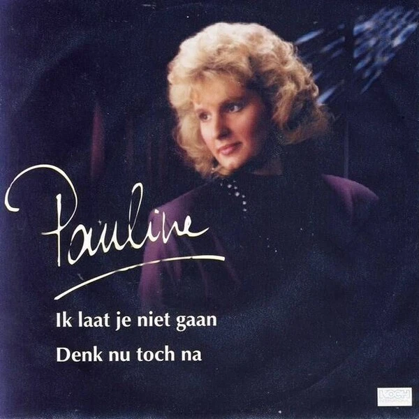 PAULINE --Ik laat je niet gaan - Image 1 of 1