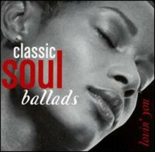 Classic Soul Ballads Lovin' You 30 TRKS 2cd Set Time Life Music 2004 Compilation