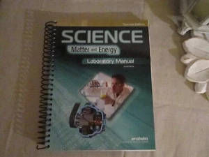Abeka 9th Science Matter and Energy Lab Manual Teacher Edition #342173 - Picture 1 of 3