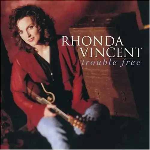 Rhonda Vincent - Trouble Free - Bild 1 von 1