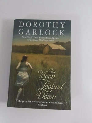 The Moon Looked Down By Dorothy Garlock 2009 large prin hard copy fiction novel  - Image 1 of 2