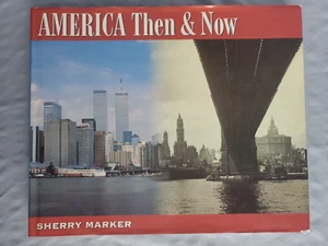 America Then & Now by Sherry Marker - Hardcover - Imagen 1 de 8