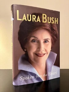 Spoken from the Heart by Laura Bush (2010, Hardcover) - Bild 1 von 3
