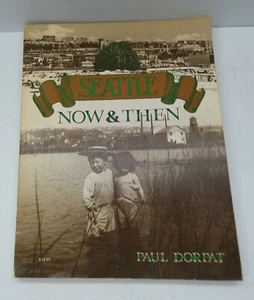 Vintage Seattle Now & Then Book of Washington State History c.1984 Paperback - Foto 1 di 2