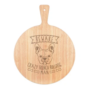 Beware Crazy French Bulldog Lady Pizza Board Paddle Wooden Funny Dog Puppy - Picture 1 of 1