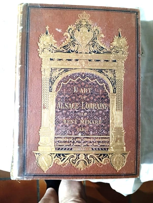 CARTONNAGE L ART EN ALSACE LORRAINE PAR RENE MENARD 1876 - Photo 1/4