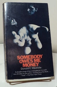 Somebody Owes Me Money by Donald E Westlake - Signet Q4800 - 1971 - Imagen 1 de 2