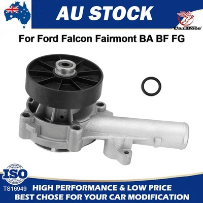 Water Pump For Ford Falcon Fairmont BA BF FG XR6 R6 XT G6E 2003~2014 4.0L NSW - image 1 of 4
