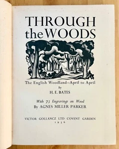 Through The Woods H.E. Bates & Agnes Miller Parker The English Woodland - Bild 1 von 7