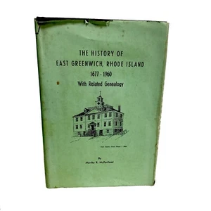 The History of East Greenwich Rhode Island 1677-1960 Genealogy SIGNED - Picture 1 of 14