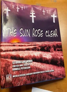 signed inscribed The Sun Rose Clear: Stories of WWII - Near Fine, First Edition - Picture 1 of 11