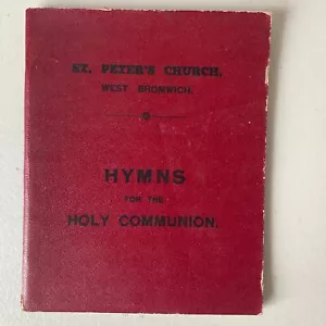 St Peter's Church West Bromwich Holy Communion HYMN BOOK Vintage 1950/60s - Foto 1 di 7