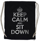 Keep Calm And Sit Down Drawstring Bag Fun