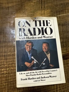 On The Radio With Harden And Weaver 1983 First Edition Hardcover Book AR1 - Foto 1 di 5