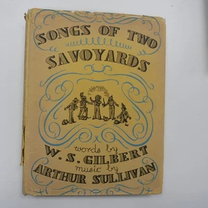 SONGS OF TWO SAVOYARDS Gilbert & Sullivan, HB Liederbuch - Bild 1 von 6