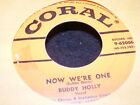 Coral Original 7 Inch 45 Rpm Buddy Holly Early In The Morning 1958 Now We're One