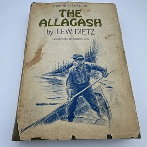 The Allagash Lew Dietz Part of The Rivers of America 1968 HCDJ 1st Ed 2nd Print - Bild 1 von 18