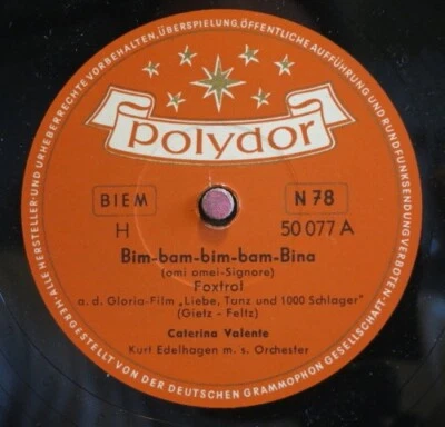 Caterina Valente 78 RPM / Bim-Bam-Bim-Bam-Bina & Gaucho (133-0524-HS) - Bild 1 von 2