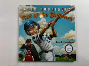 Alex Rodriguez NY Yankees Out of the Ballpark signiertes Hardcover Kinderbuch - Bild 1 von 4