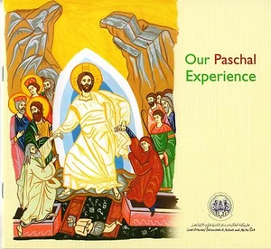 Our Paschal Experience -Orthodox Children's Booklet 2-sided in English & Arabic - Picture 1 of 11
