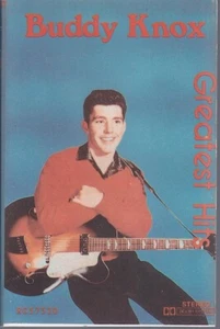 Buddy Knox - Greatest Hits (Cassette, 1986) - Picture 1 of 1