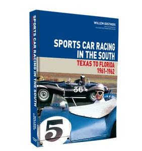 Sports Car Racing in the South: Texas to Florida 1961-62. By Willem Oosthoek - Bild 1 von 3