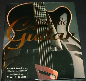 The Acoustic Guitar by Charles Alexander, Nick Freet... - Picture 1 of 1