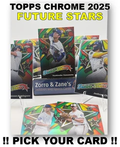 2025 Topps Chrome FUTURE STARS Insert PICK YOUR CARD! - Picture 1 of 15