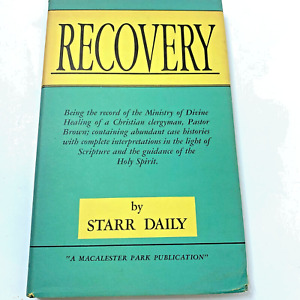 1948 Recovery by Starr Daily Divine Healing Religious Book Teaching 1st Edition