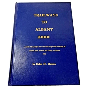 Trailways To Albany IL 2000 Garden Plain Newton ILLINOIS History Genealogy Book - Imagen 1 de 8
