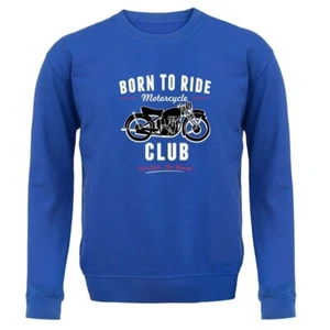 Born To Ride Motorcycle Club - Kids Hoodie / Sweater - Rider Bike Motorbike Bike - Picture 1 of 16
