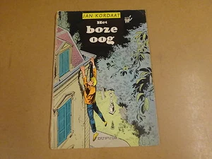 STRIP 1° DRUK UIT 1960 / JAN KORDAAT - HET BOZE OOG - Picture 1 of 3