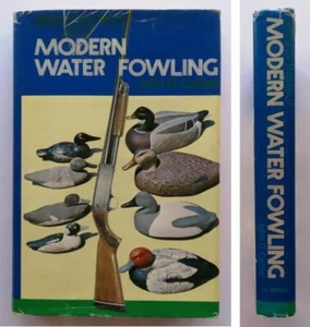 (517) Modern Water Fowling by John O. Cartier Well Illustrated Hunting HB 1974 - Picture 1 of 11