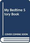 My Bedtime Story Book (New little one's reader series), Very Good Condition, , I