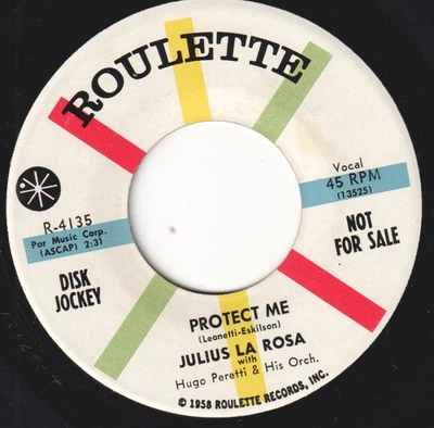 Julius La Rosa Protect Me 7" vinyl USA Roulette 1959 promo R4135 - Image 1 of 2