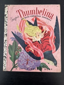Thumbelina  Little Golden Book "A" Edition Hans Christian Andersen 1953 - Imagen 1 de 4