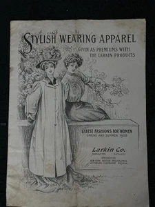 Larkin Co 1908 Women's Fashions Stylish Wearing Apparel Antique Catalog Booklet - Picture 1 of 3