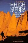 High Sierra: szczyty, przełęcze i szlaki Secor, R. J.
