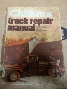 Chilton's Truck Repair Manual (1974) Gasoline & Diesel #10 - Picture 1 of 3