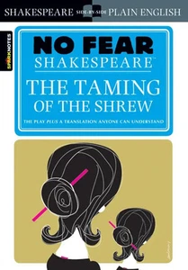 The Taming of the Shrew | No Fear Shakespeare Side-By-Side Plain English | Buch - Bild 1 von 1
