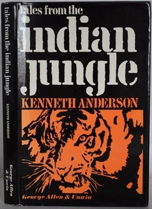 TALES FROM THE INDIAN JUNGLE, ANDERSON, 1970 Big Game Hunting, Man-eaters, Tiger - Picture 1 of 1