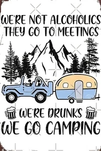 We're Not Alcoholics Funny Sign Weatherproof Aluminum - Picture 1 of 1