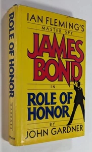 JAMES BOND 007 BOOK by JOHN GARDNER Role of Honor Hardcover 1st US Ed - Picture 1 of 3