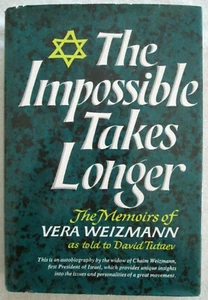 "The Impossible Takes Longer" by Vera Weizmann - 1967, 1st US Edition - Foto 1 di 12