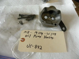 Mercedes Benz W108 M114 M108 W114 M130 250 250S Oil Pump Housing..........UC-842 - Picture 1 of 12