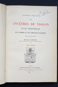 Les ancêtres du violon Laurent Grillet Schmid editeur vol.1 1901 - Imagen 1 de 11