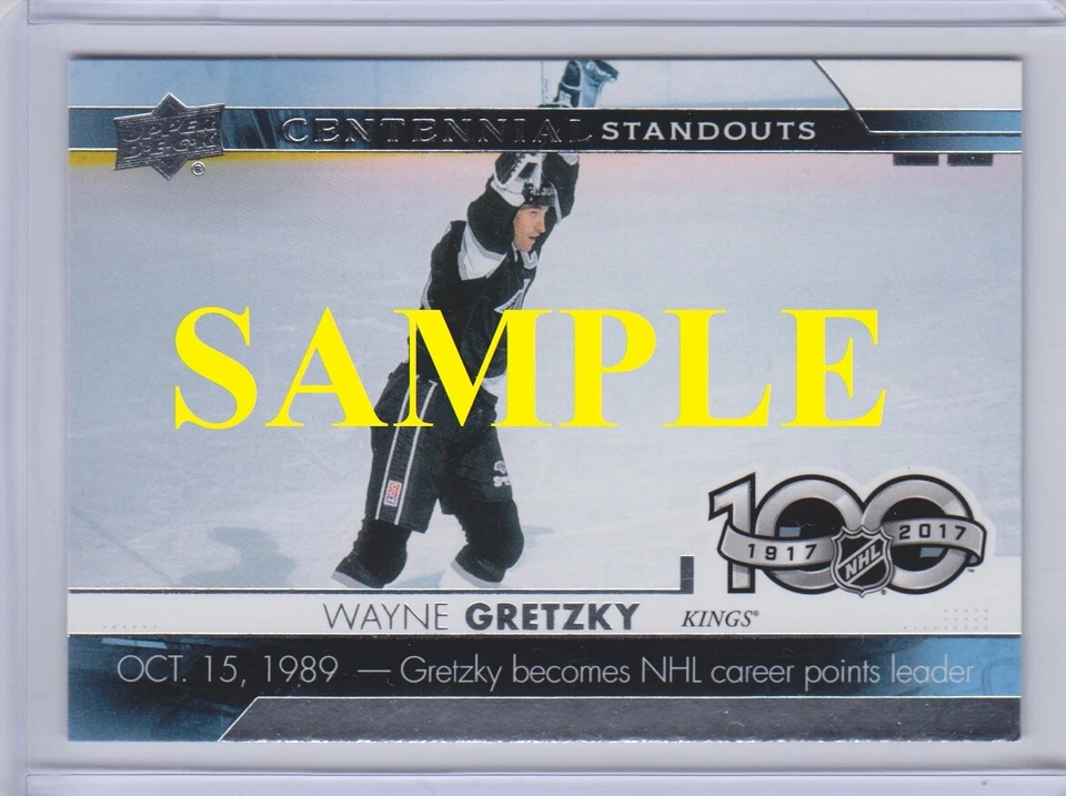 2017-18 UPPER DECK CENTENNIAL STANDOUTS  - Choose - Image 1 of 1