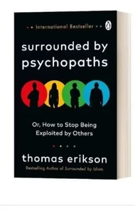 Umgeben von Psychopathen: Von Thomas Erikson oder wie man aufhört, ausgebeutet zu werden - Bild 1 von 5
