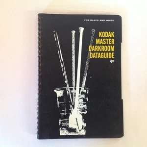 Vintage 1970 Kodak Master Darkroom Dataguide Handbook B&W Photography Spiral - Bild 1 von 16